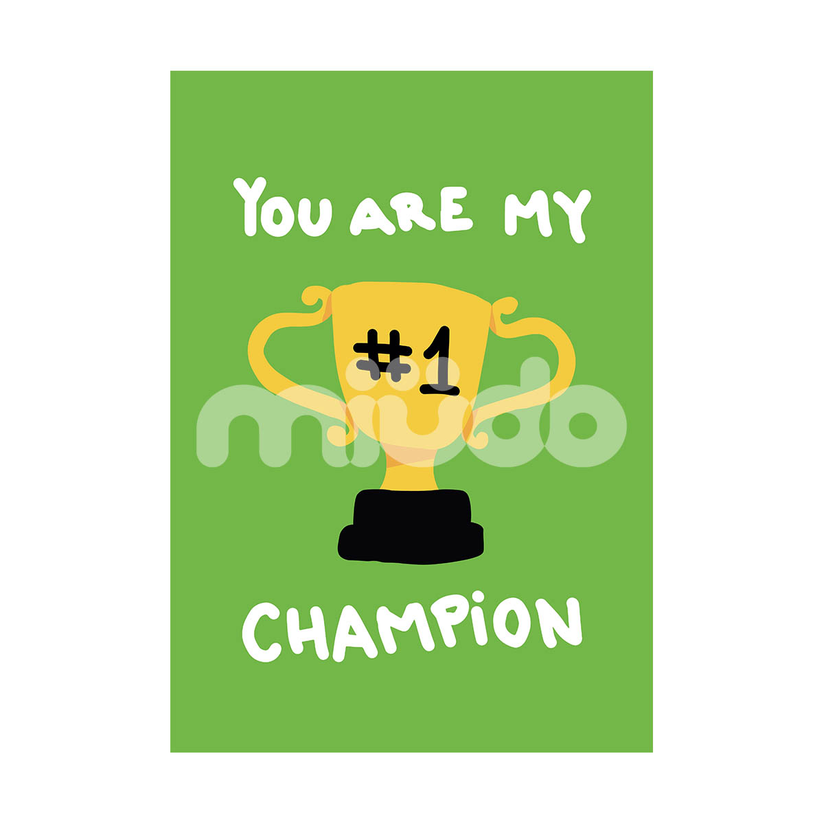Pôster Futebol You Are My Champion