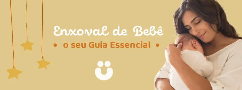 Guia Essencial de Enxoval de bebê
