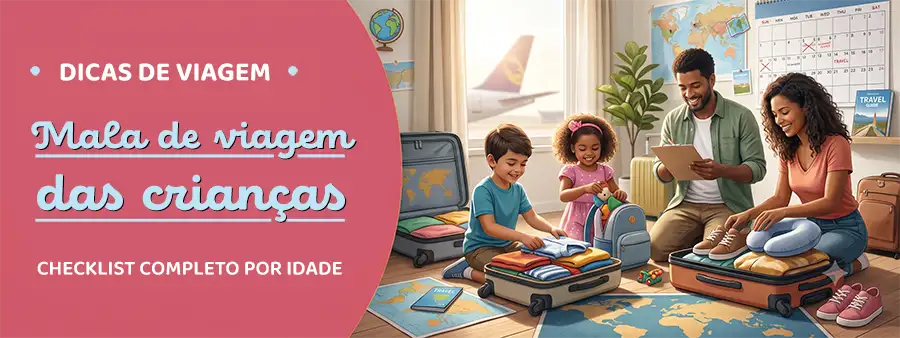 O que colocar na mala das crianças - Viagem de férias